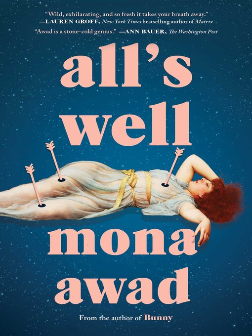 Title details for All's Well by Mona Awad - Available